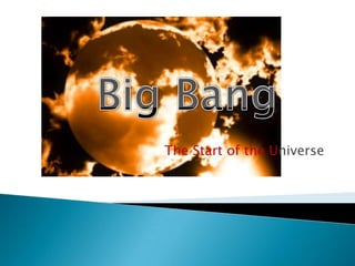 Big Bang The Start of the Universe 