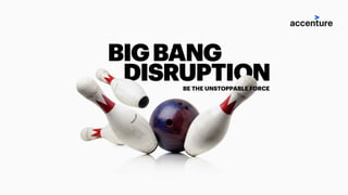 Big Bang Disruption 