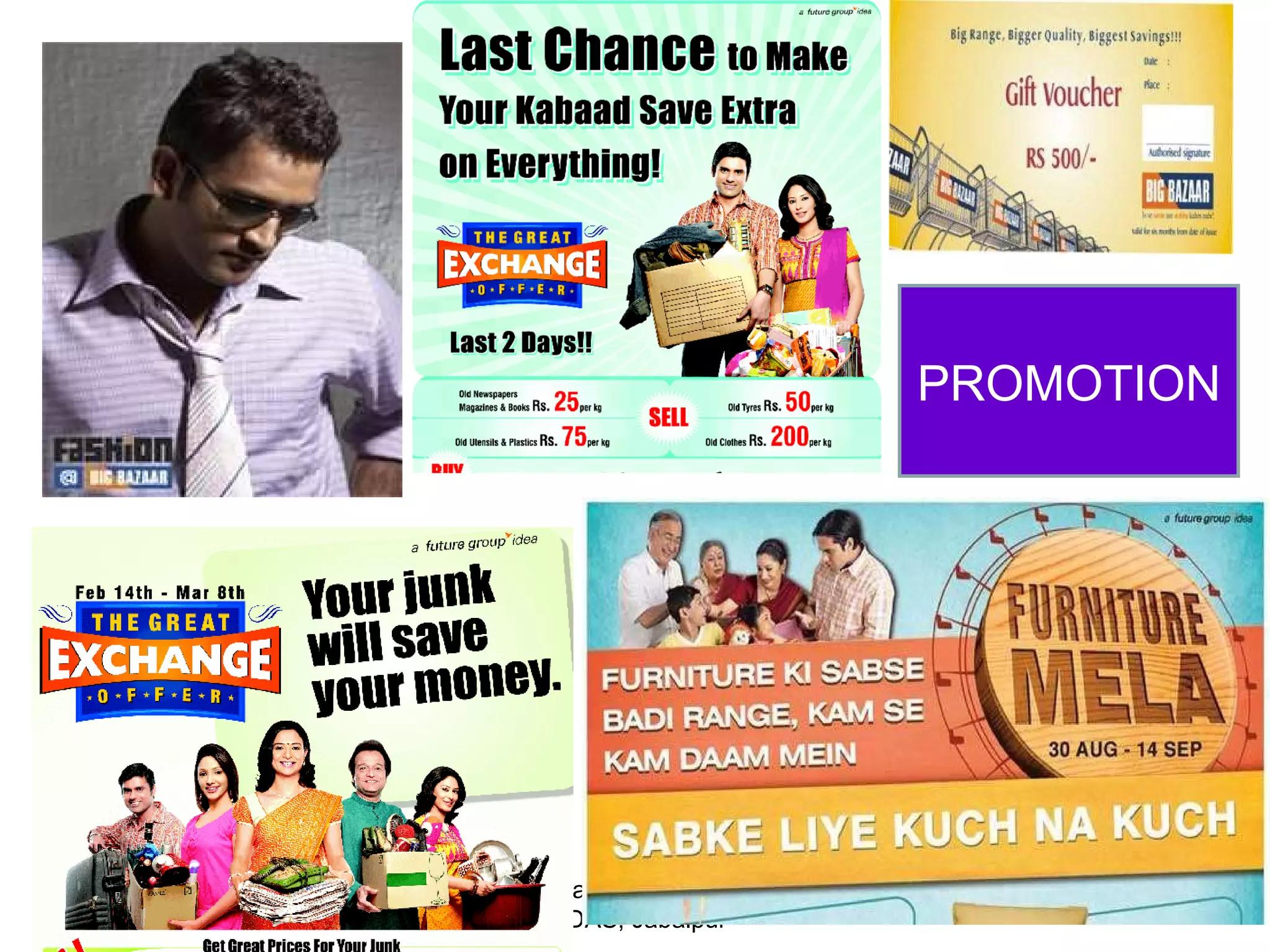 08/16/09 Big Bazaar  XIDAS, Jabalpur PROMOTION 