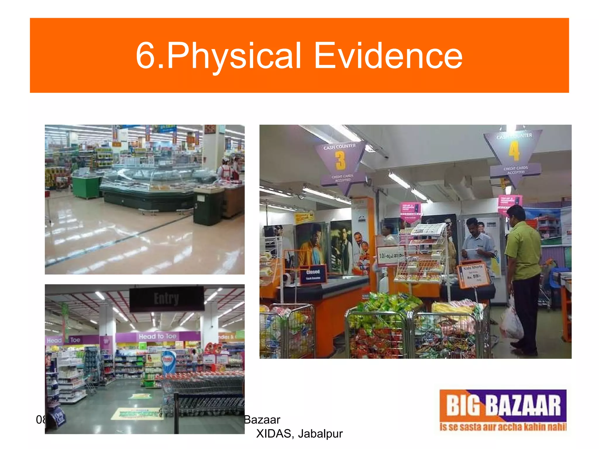 6.Physical Evidence 08/16/09 Big Bazaar  XIDAS, Jabalpur 