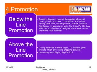 4.Promotion  08/16/09 Big Bazaar  XIDAS, Jabalpur 