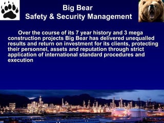 [object Object],Big Bear  Safety & Security Management 