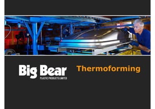 Thermoforming
 