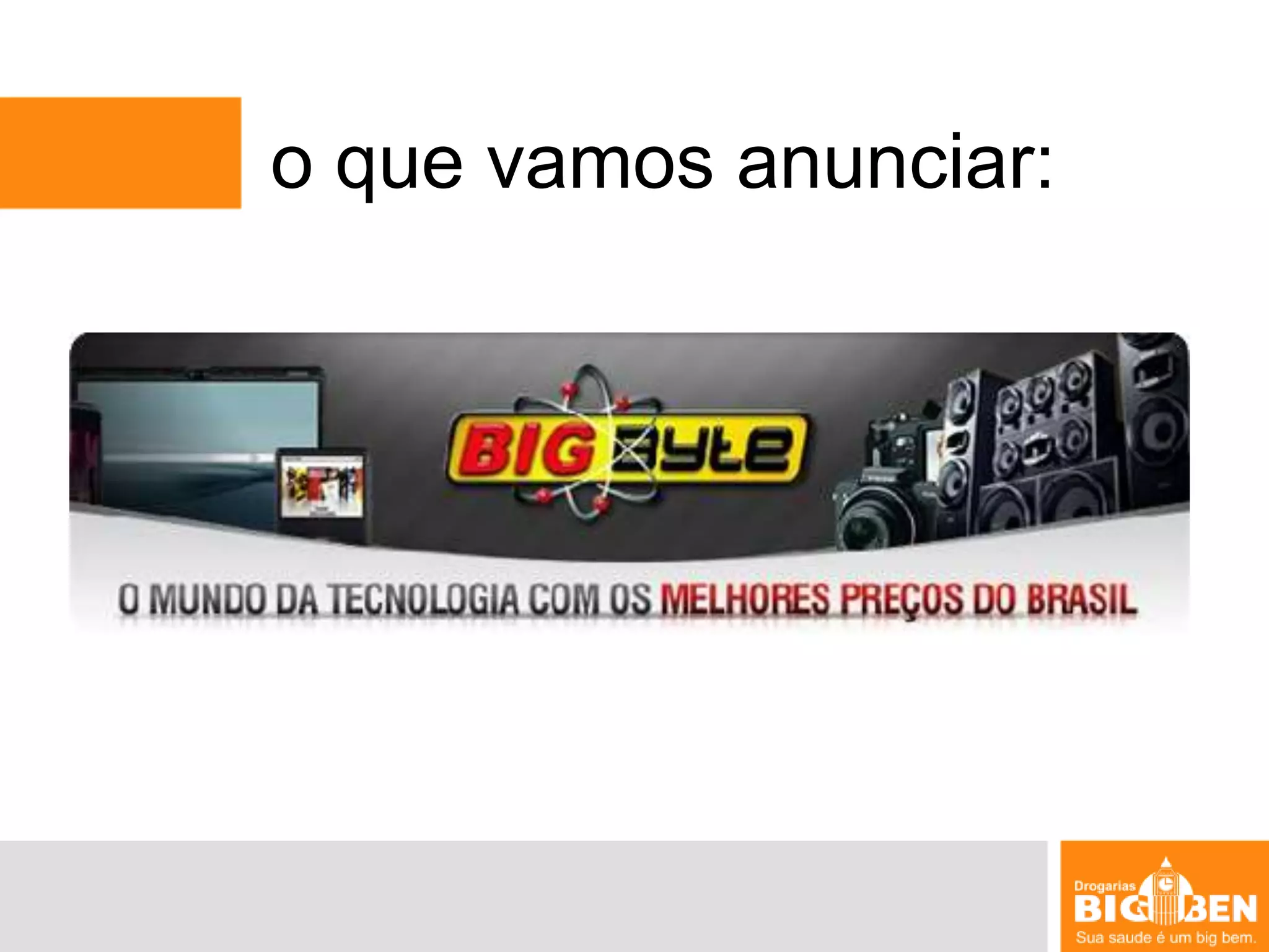 o que vamos anunciar: