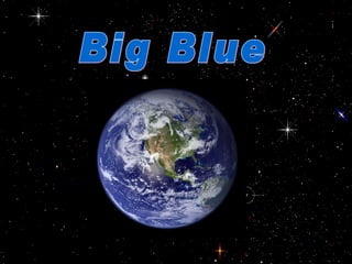 Big Blue 