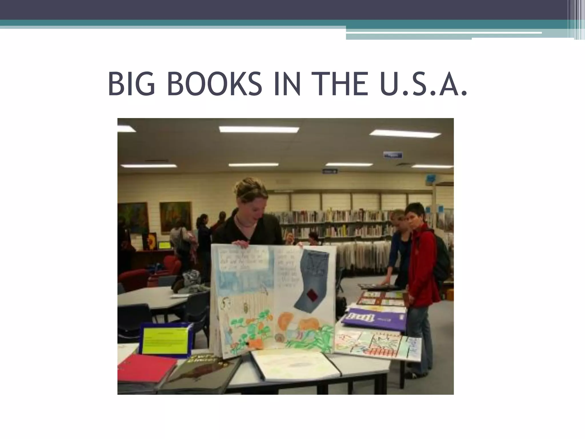 BIG BOOKS IN THE U.S.A.