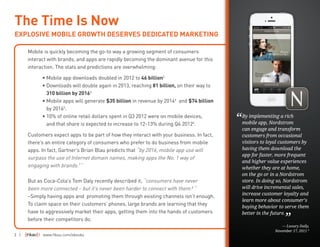 The Time Is Now
EXPLOSIVE MOBILE GROWTH DESERVES DEDICATED MARKETING

      Mobile is quickly becoming the go-to way a gro...