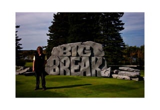 Big Break Prince Edward Island