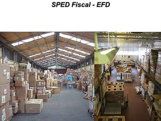 SPED Fiscal - EFD 