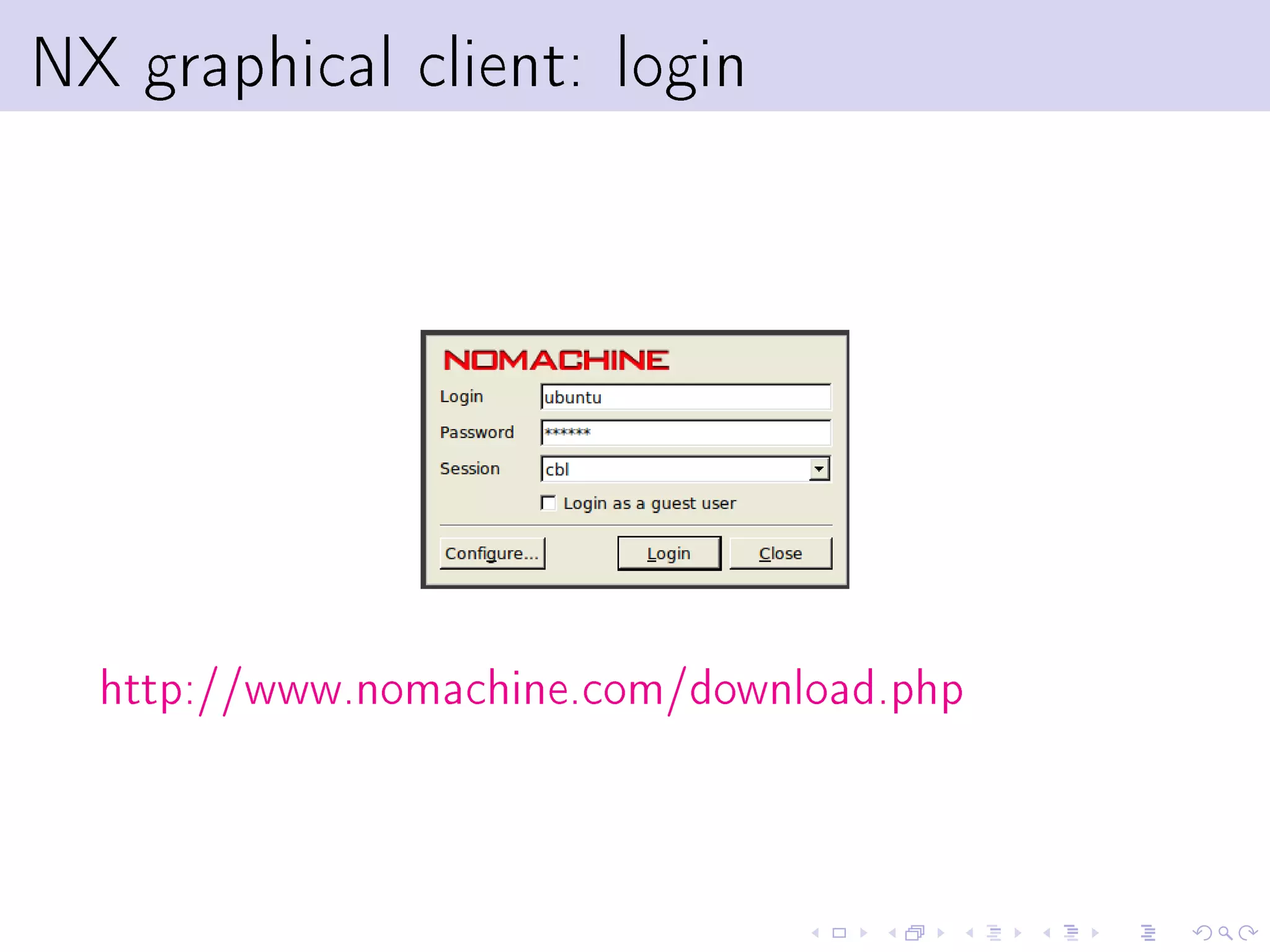 NX graphical client: login




  http://www.nomachine.com/download.php
 