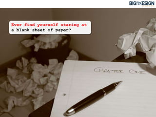 Ever find yourself staring at a blank sheet of paper? 