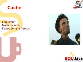 Java EE 6


 Servlets 3.0
Java Server Faces 2.0,
EJB 3.1(com EJB Lite)    25% menos Classe
JPA 2.0 (agora com       50% menos linhas de código
Criteria API)            80% menos XML
JAX-RS
Beans Validation         Simplicidade e Produtividade
Dependency Injection
 