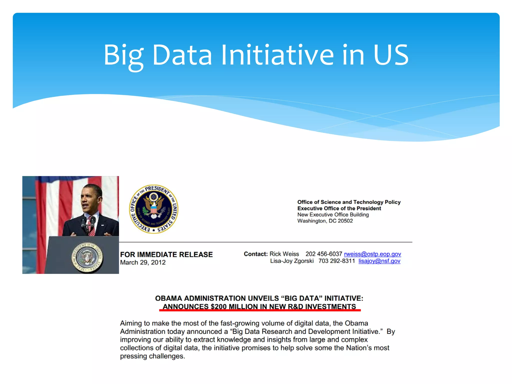 Big Data Initiative in US




            60
 