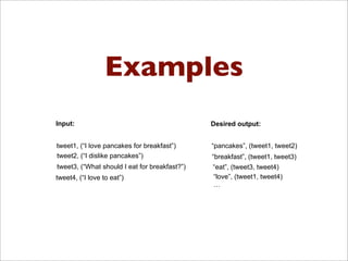 Examples
More Examples: Relational Join
5/15/13 Bill Howe, UW 15
Name SSN
Sue 999999999
Tony 777777777
EmpSSN DepName
9999...