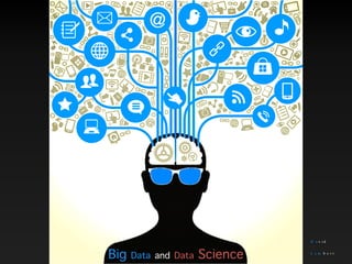 Data
Big Data and Data Science
David
Lambert
 
