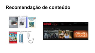 Recomendação de conteúdo
 