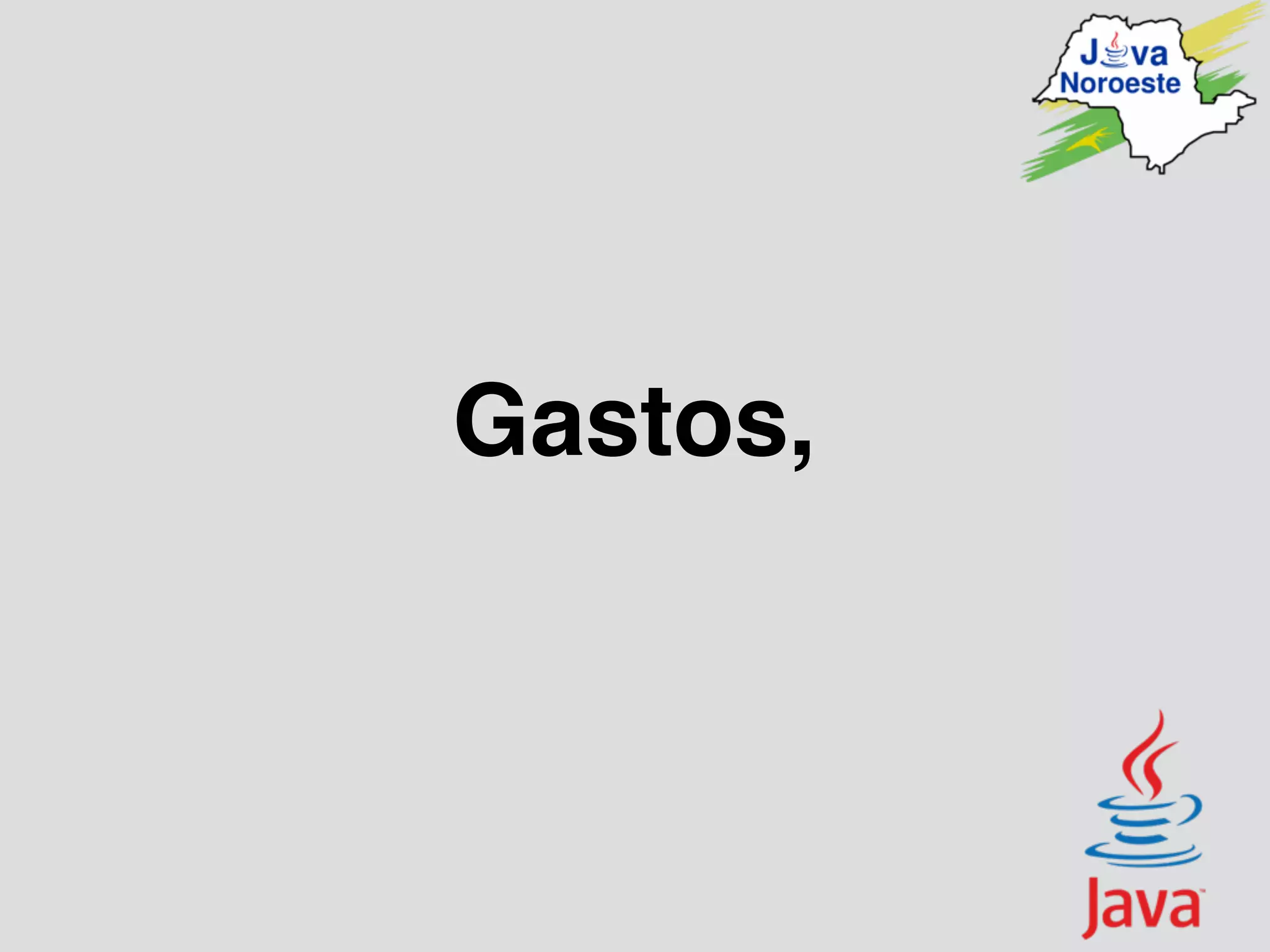 Gastos,
 