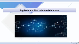 Discovery & mapping
Big Data and Non relational database
 