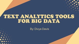 Big data text analytical tools in big data | PDF