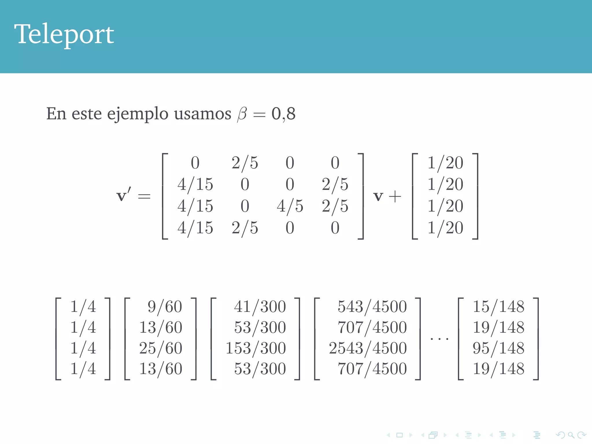 sigue un outlink random. 
 Con probabilidad 1   