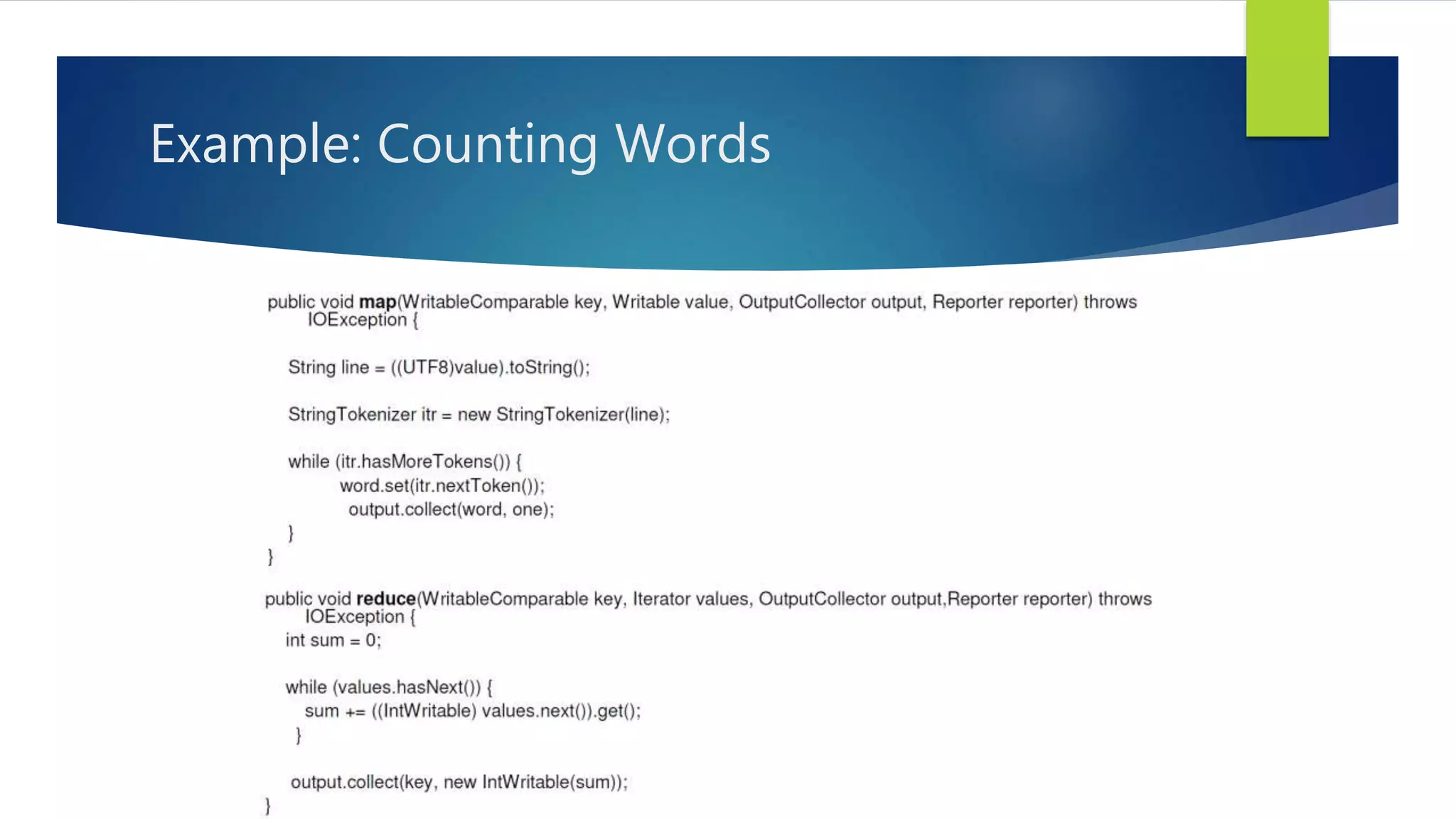 Example: Counting Words
 