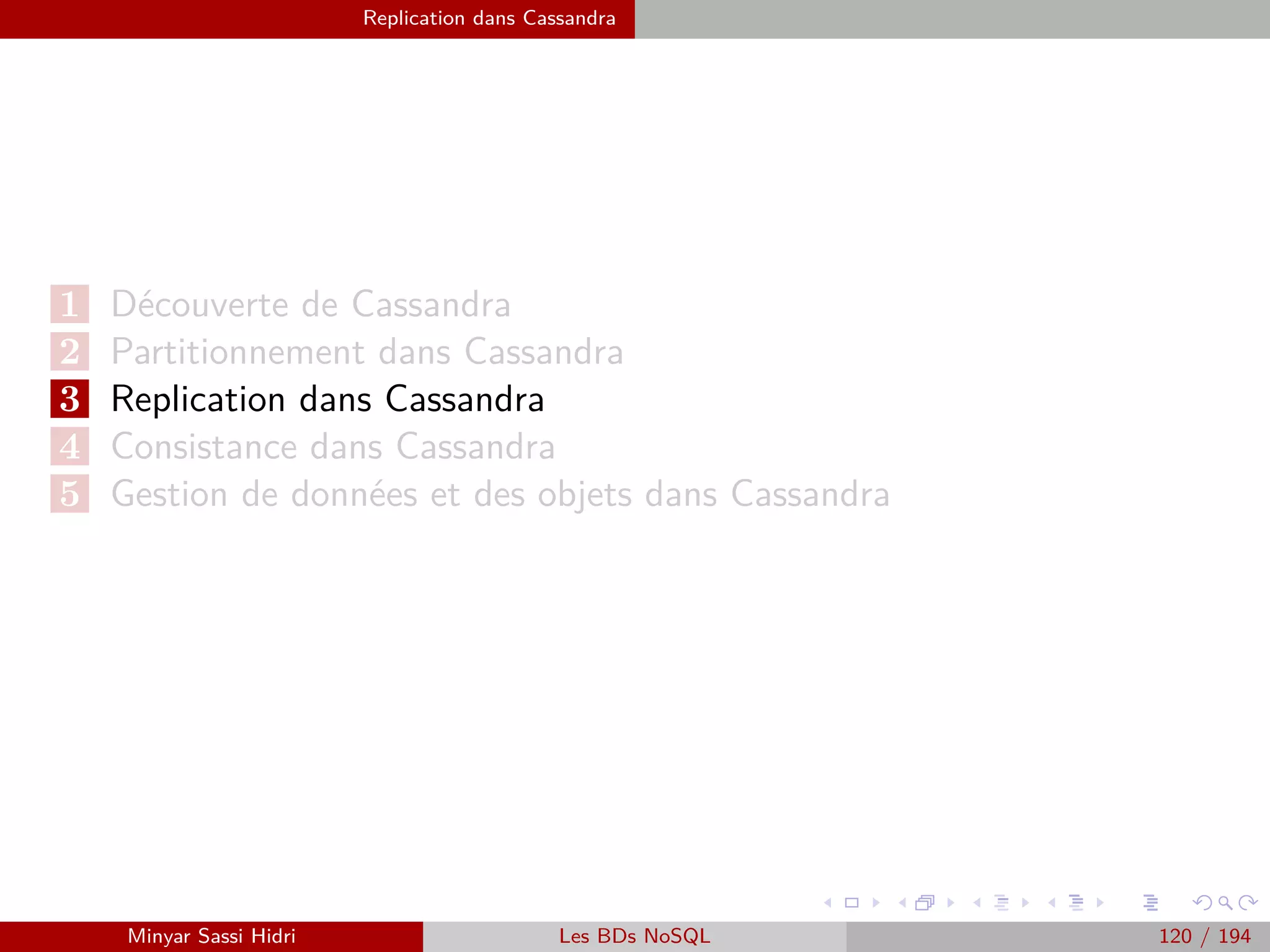 MapReduce du point de vue du développeur Java
Programmation Hadoop
La classe Driver
I La classe Driver contient le main de notre programme.
I Au sein du main() en question, on va eﬀectuer les opérations suivantes :
Créer un objet Conﬁguration de Hadoop, qui est nécessaire pour :
- Permettre à Hadoop d’obtenir la conﬁguration générale du cluster. L’objet en
question pourrait aussi nous permettre de récupérer nous-même des options de
conﬁguration qui nous intéressent.
- Permettre à Hadoop de récupérer d’éventuels arguments génériques disponibles
sur la ligne de commande (par exemple le nom du package de la tâche à exé-
cuter si le .jar en contient plusieurs). On va également récupérer les arguments
supplémentaires pour s’en servir ; on souhaite que l’utilisateur puisse préciser
le nom du ﬁchier d’entrée et le nom du répertoire de sortie HDFS pour nos
tâches Hadoop grâce à la ligne de commande.
Créer un nouvel objet Hadoop Job qui désigne une tâche Hadoop.
Utiliser cet objet Job pour informer Hadoop du nom de nos classes Driver, Map et
Reduce.
Utiliser le même objet pour informer Hadoop des types de données utilisés dans notre
programme pour les couples (key,value) Map et Reduce.
Informer Hadoop des ﬁchiers d’entrée/sortie pour notre tâche sur HDFS.
Enﬁn, utiliser l’objet Job crée précédemment pour déclencher le lancement de la tâche
via le cluster Hadoop.
Minyar Sassi Hidri Technologies pour le Big Data 119 / 227
 