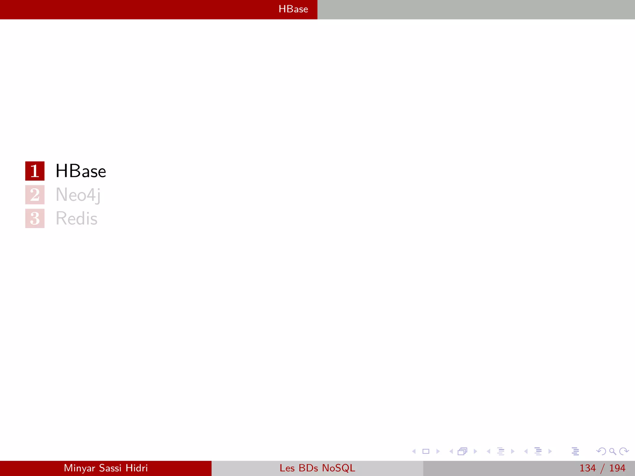 MapReduce du point de vue du développeur Java
Programmation Hadoop - Classe Reduce
Exemple : Occurrences de mots (3)
Au sein de la fonction Reduce, on pourra renvoyer un couple (key,value) en résultat exac-
tement de la même manière que pour la fonction map, par le biais d’un appel à la fonction
write de notre objet Context.
Par exemple : context.write(”am”, ”2 occurrences”) ;
Contrairement à la fonction map, en revanche, on cherche à ne produire qu’une et une seule
valeur de retour pour la clé concernée. On n’appellera donc la fonction write qu’une seule
fois.
Remarque : en théorie et dans des cas plus complexes, on pourrait là aussi appeler la
fonction à plusieurs reprises, pour renvoyer plusieurs couples (key,value). En revanche, Ha-
doop n’appliquera aucun traitement dessus et les considérera simplement comme plusieurs
résultats ﬁnaux.
Minyar Sassi Hidri Technologies pour le Big Data 133 / 227
 