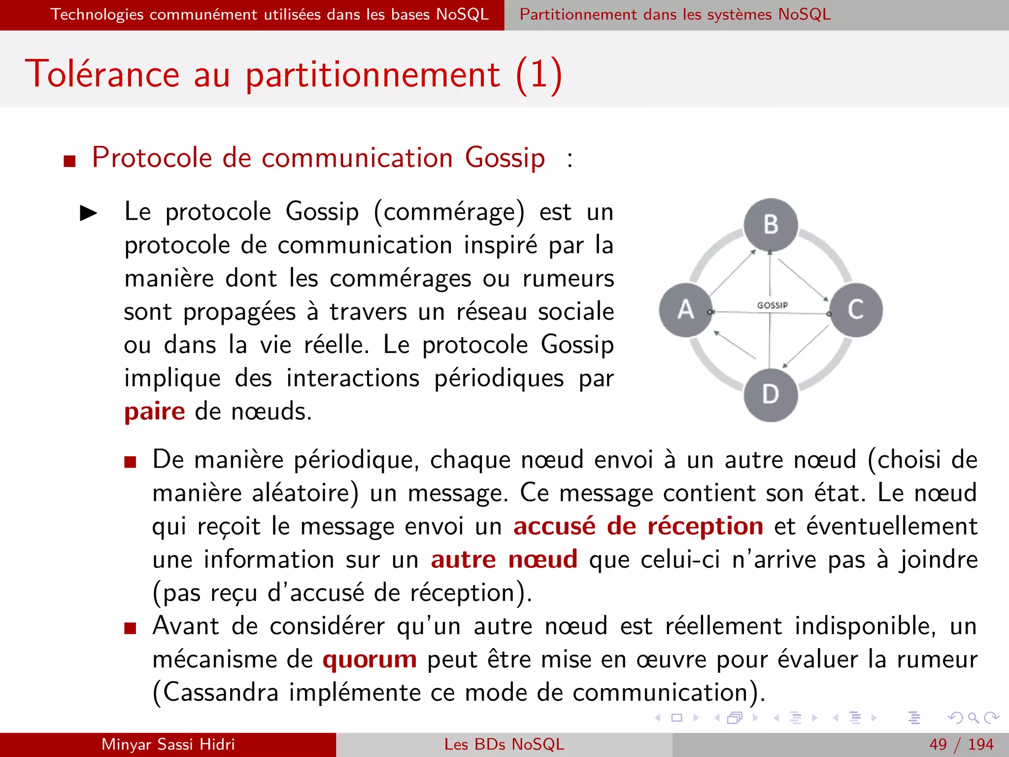 Enjeux stratégiques Impacts du Big Data dans l’entreprise
Impacts du Big Data dans l’entreprise (1)
I La Big Data impacte l’ensemble de l’entreprise et permet de remettre
le client au cœur de la stratégie :
Tous les départements sont concernés par l’exploitation du Big Data : Marketing,
Communication, Digital, RH, ´Etudes, Commercial, Finances, Innovation, Direction
Générale...
Finie la démarche Top Down où la Marque pousse sa stratégie vers le consommateur,
en espérant que celle ci cadre avec les attentes de ses cibles. La Big Data permet,
via l’analyse data, de se défaire de cette angoisse puisqu’elle remet le consommateur
au cœur de la stratégie de l’entreprise.
Ainsi, le comportement du consommateur, ses centres d’intérêt et ses prises de parole
libres générés à grande échelle sont agrégés et analysés aﬁn de créer ce fameux cadre
stratégique, qui devient par déﬁnition totalement ajusté aux besoins et attentes des
clients, et permet à la Marque d’alimenter toutes les directions de l’entreprise de
fac¸on innovante et performante.
Minyar Sassi Hidri Technologies pour le Big Data 48 / 227
 