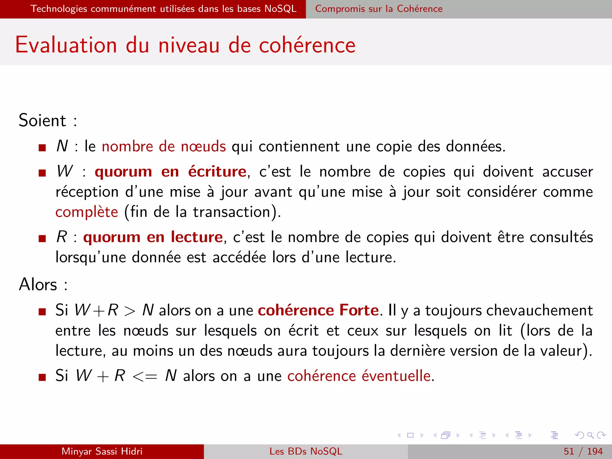 Enjeux stratégiques Impacts du Big Data dans l’entreprise
Impacts du Big Data dans l’entreprise (3)
I L’emergence de nouveaux metiers capables de gérer vos données d’In-
ternet et d’en extraire les bonnes informations :
Architecte Big Data :
- Connaissance infrastructures et logiciels Big Data.
Connaissances en modélisations.
Data Analyst
- Connaissance des logiciels & langages Big Data.
Connaissance en modélisations.
Data Scientist :
- Connaissance des logiciels & langages Big Data.
Connaissance en modélisations.
Connaissances metiers.
Chief-Data-Oﬃcer (Directeur des données) :
- Responsable des données et de leur gouvernance (collecte, traitement,
sauvegarde, accès).
Responsable de l’analyse des données et aide à la decision.
⇒ Mettre en œuvre des équipes agiles & transverses.
Minyar Sassi Hidri Technologies pour le Big Data 50 / 227
 