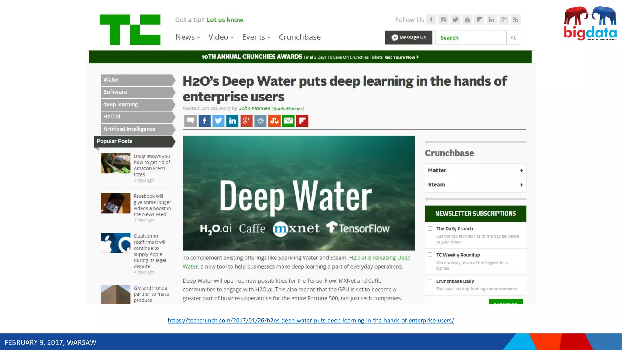 FEBRUARY 9, 2017, WARSAW
https://techcrunch.com/2017/01/26/h2os-deep-water-puts-deep-learning-in-the-hands-of-enterprise-users/
 