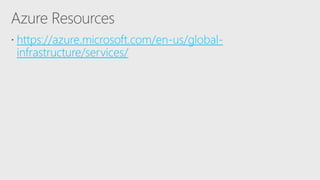 https://azure.microsoft.com/en-us/global-
infrastructure/services/
 