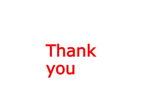Thank
you
 