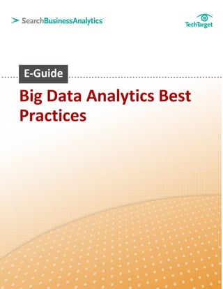 Big Data Analytics Best
Practices
 