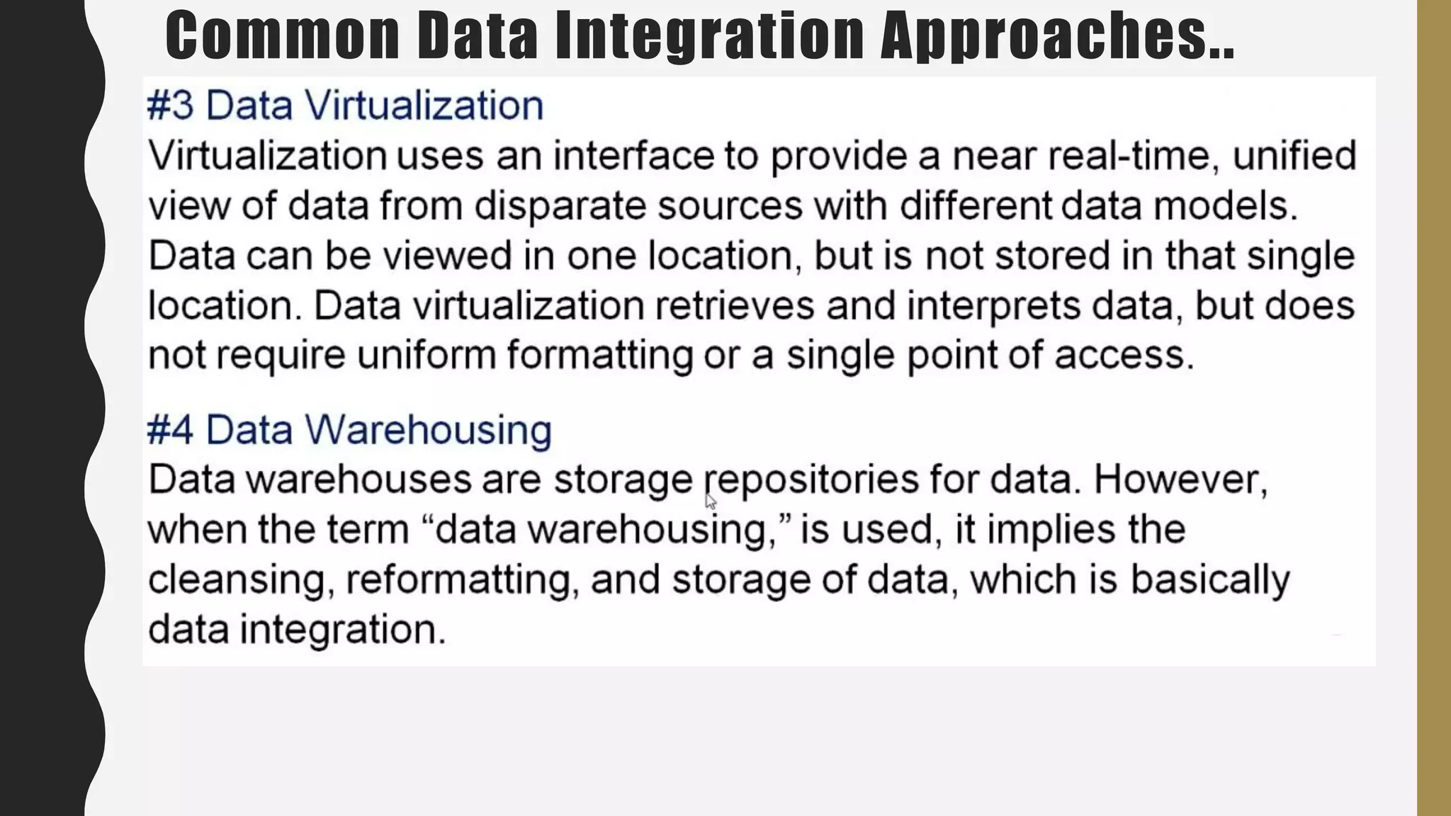 Common Data Integration Approaches..
 
