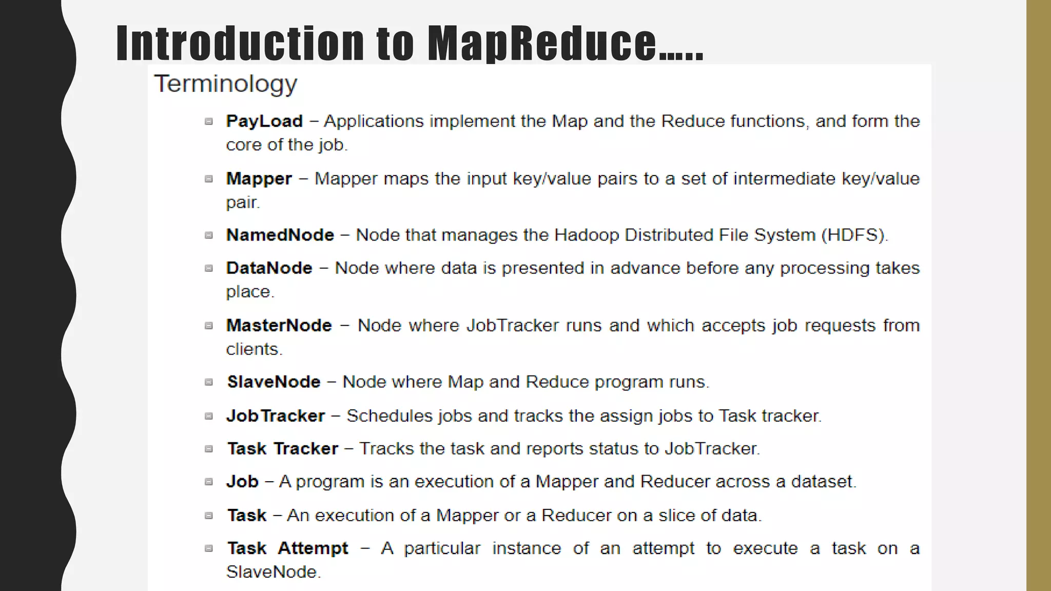 Introduction to MapReduce…..
 
