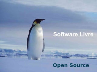 Software Livre
 
