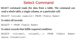 Select Command
 