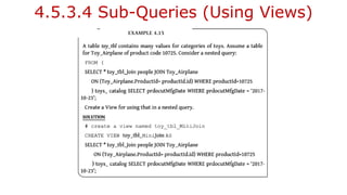 4.5.3.4 Sub-Queries (Using Views)
 