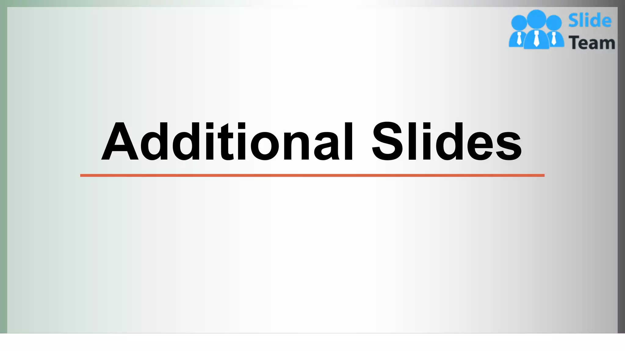 24
Additional Slides
 