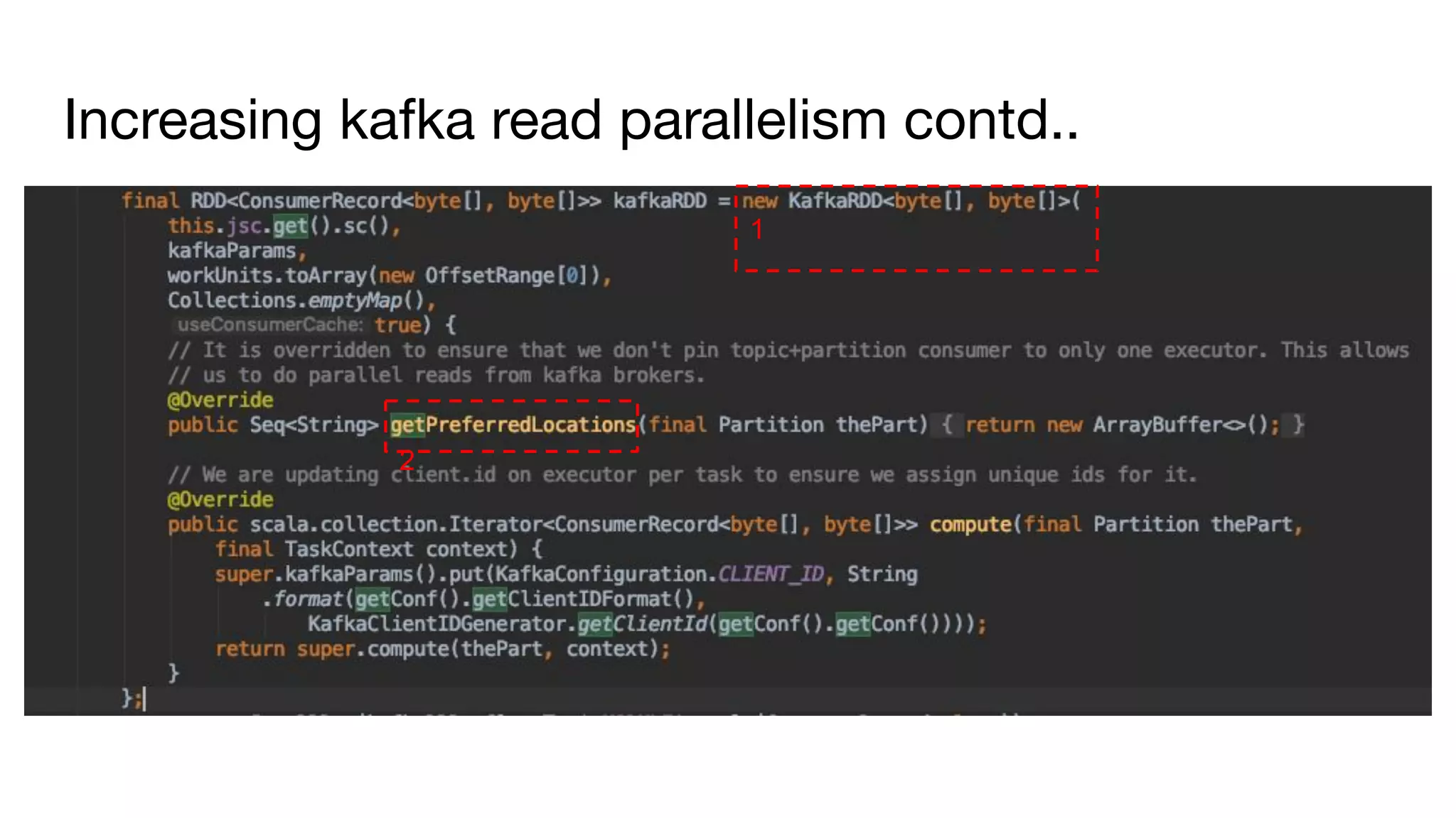Increasing kafka read parallelism contd..
2
1
 