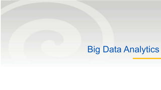 Big Data Analytics
 