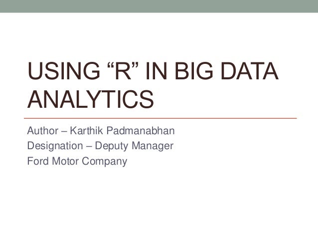Big Data Analytics Using R