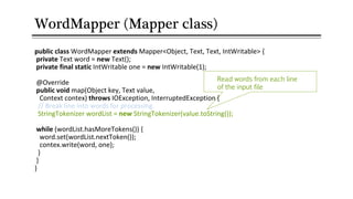 Shuffler/Sorter
Maps emit (key, value) pairs
Shuffler/Sorter of Hadoop framework
Sort (key, value) pairs by key
Then, appe...