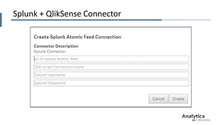Big Data Analytics with Qlik & Splunk, Qlik Qonnections | PPT