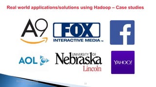 Security Classification: Internal
Real world applications/solutions using Hadoop – Case studies
Big data and Hadoop
introduction 35
 