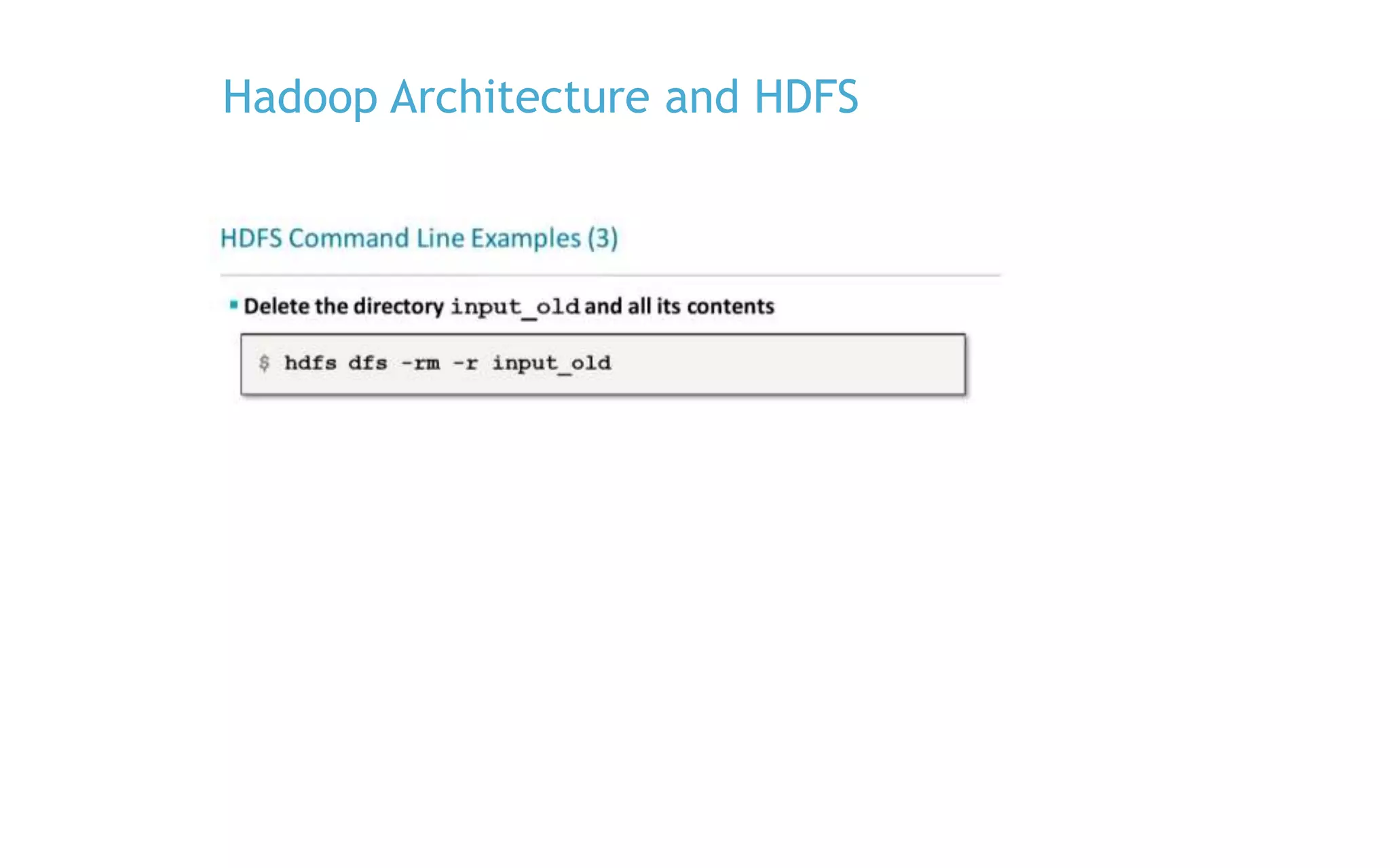 Hadoop Architecture and HDFS