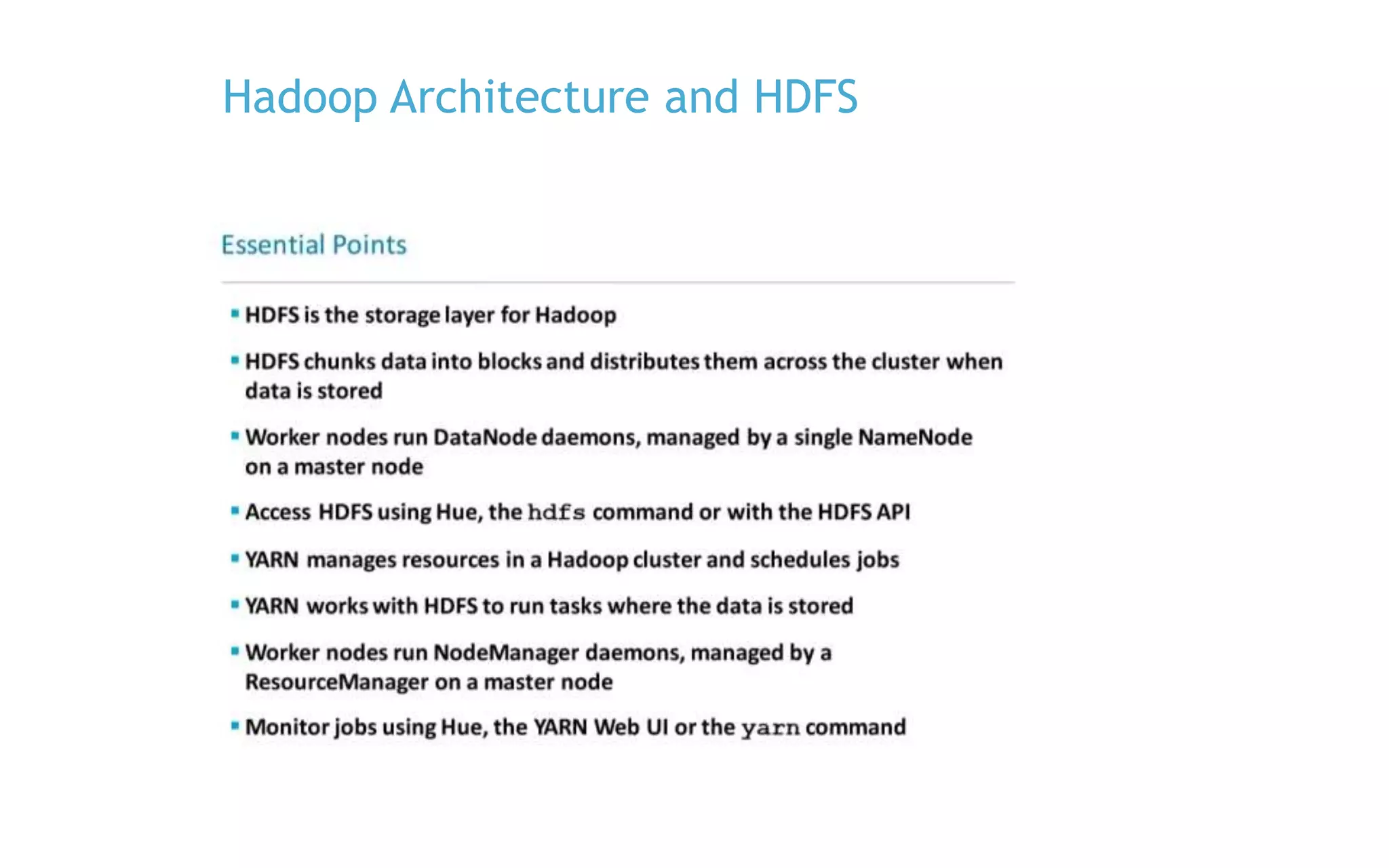 Hadoop Architecture and HDFS
