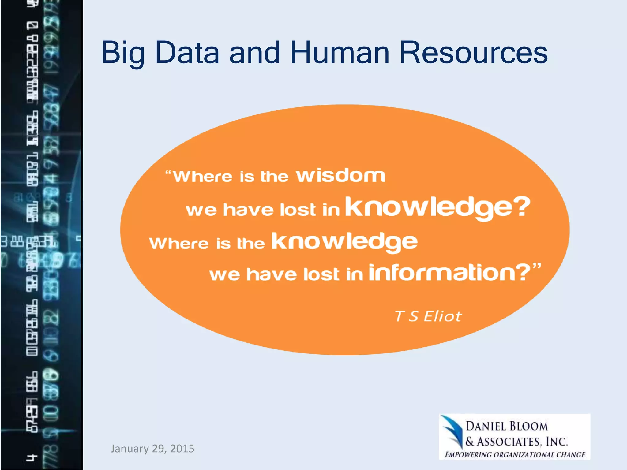 Big Data and Human Resources
January 29, 2015
 