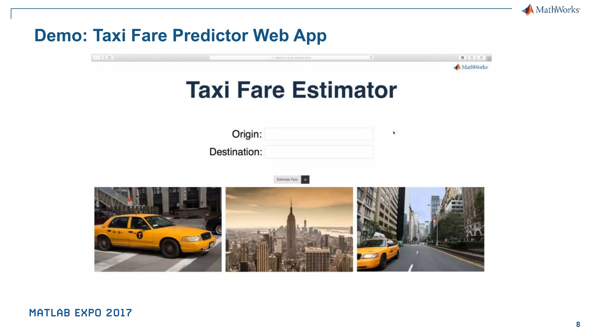 8 Demo: Taxi Fare Predictor Web App 