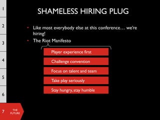 1
                  SHAMELESS HIRING PLUG
2            • Like most everybody else at this conference… we’re
              ...